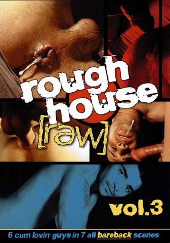 Rough House Raw 3 DVDR (NC)