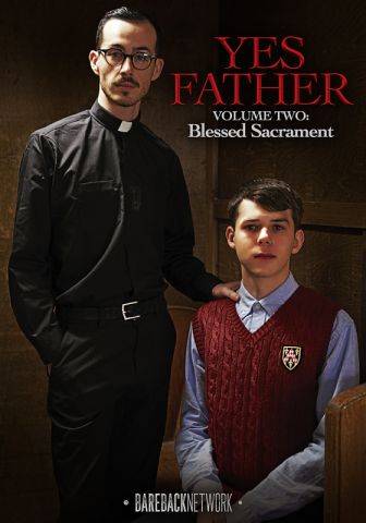 Yes Father 2: Blessed Sacrament DOWNLOAD